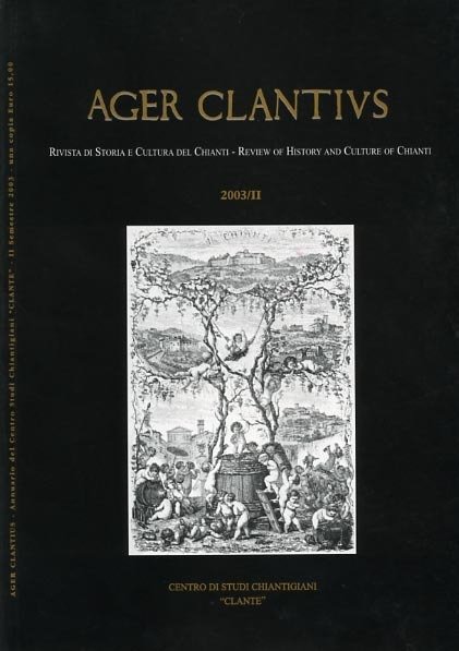 Ager Clantius. Rivista di storia e cultura del Chianti. 2003/II. …