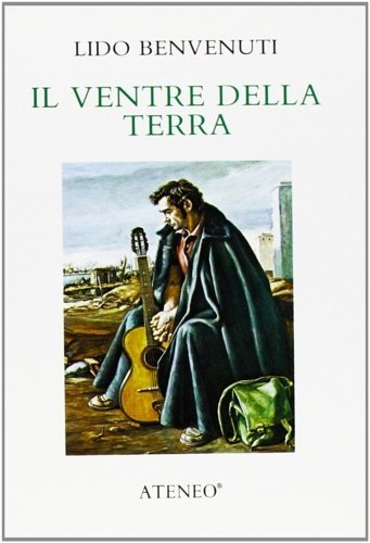 Il ventre della terra.