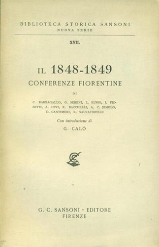 Il 1848-1849. Conferenze fiorentine.