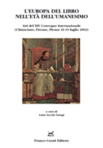 L'Europa del libro nell'età dell'Umanesimo.