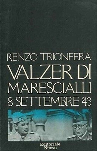 Valzer di marescialli 8 settembre '43. | Immagine principale