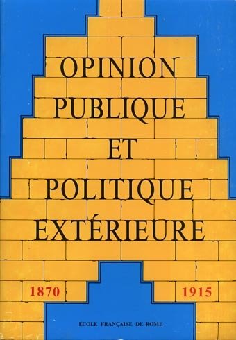 Opinion publique et politique extérieure en Europe. Vol.I: 1870-1915. | Immagine principale