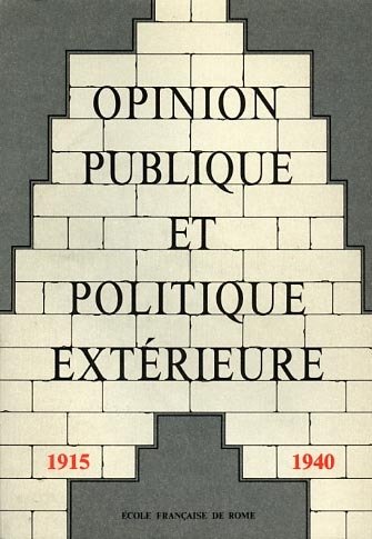 Opinion publique et politique extérieure en Europe. Vol.II: 1915-1940. | Immagine principale