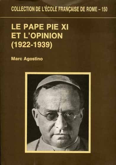 Le pape Pie XI et l'opinion (1922-1939). | Immagine principale