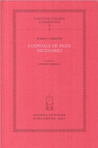 L'Ospidale de' pazzi incurabili.