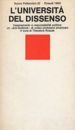 L'università del dissenso. Insegnamento e responsabilità politica: un "anti-textbook" di … | Immagine principale