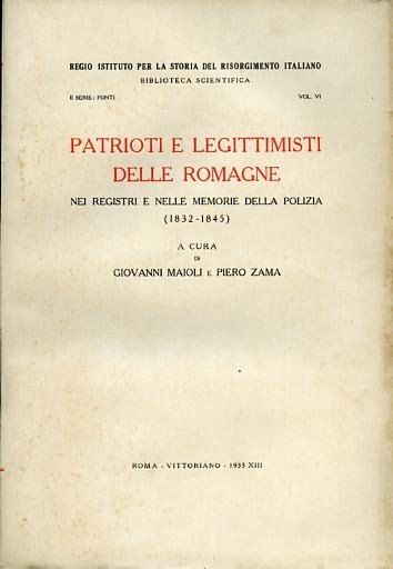 Patrioti e legittimisti delle Romagne nei registri e nelle memorie …
