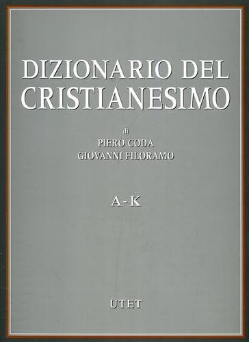 Dizionario del Cristianesimo.