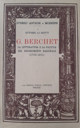 Giovanni Berchet. La letteratura e la politica del Risorgimento Nazionale …