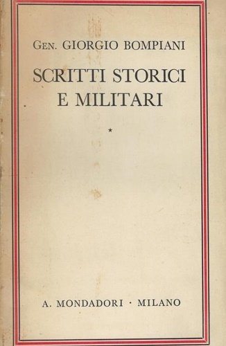 Scritti storici e militari.