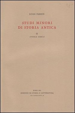 Studi minori di storia antica. Vol.II: Storia greca.