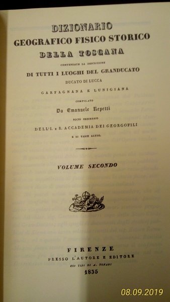 Dizionario geografico fisico storico della Toscana. Contenente la descrizione di …