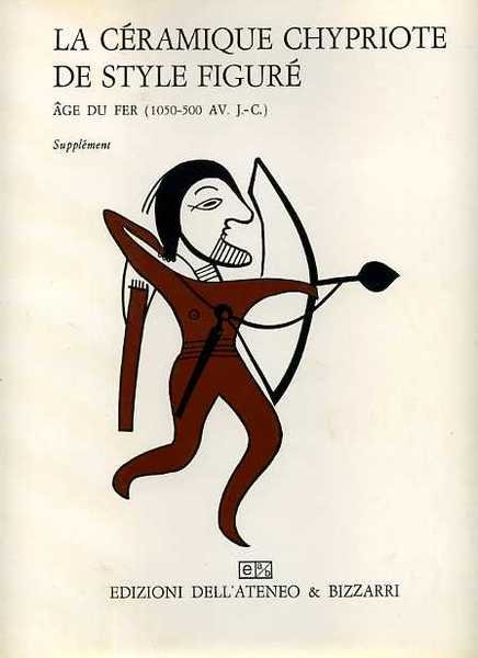 La céramique chypriote de style figuré. Age du fer (1050-500 …