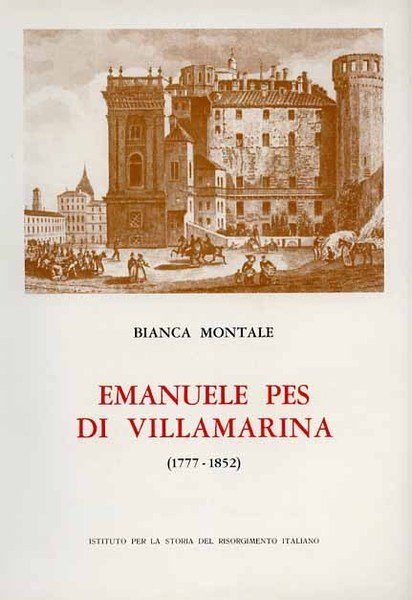 Dall'assolutismo settecentesco alle libertà costituzionali. Emanuele Pes di Villamarina (1777-1852)