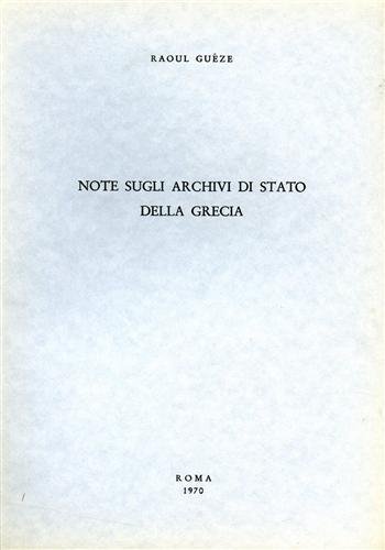 Note sugli Archivi di Stato della Grecia.
