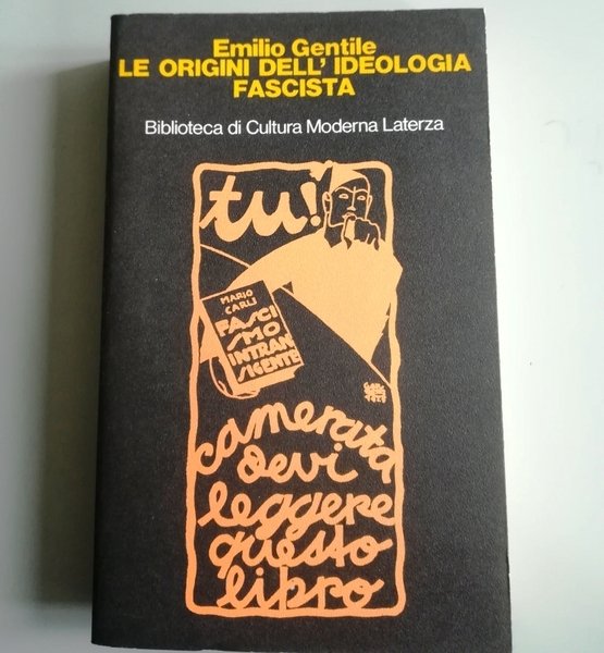 Le Origini dell'Ideologia Fascista (1918-1925).