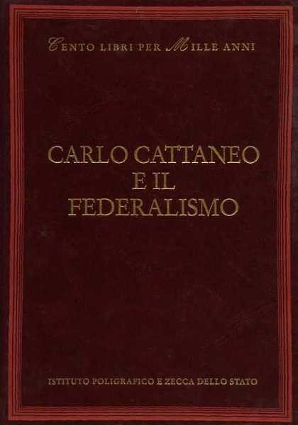 Carlo Cattaneo e il federalismo.