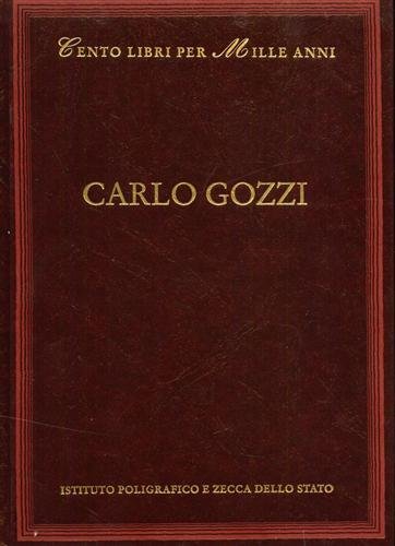 Carlo Gozzi. Voci dall'indice: Cronologia, bibliografia, la critica, Fiabe, Ragionamento …