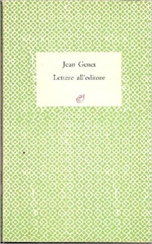 Lettere all'Editore. Lettere a Marc Barbezat 1943-1986.