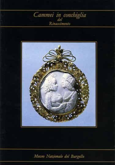 Cammei in conchiglia del Rinascimento.