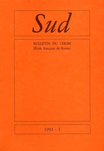 Bulletin du CERIM. 1991,n.1. Sud. Dal sommaire: Articles: Rivière,D.Un aperçu …