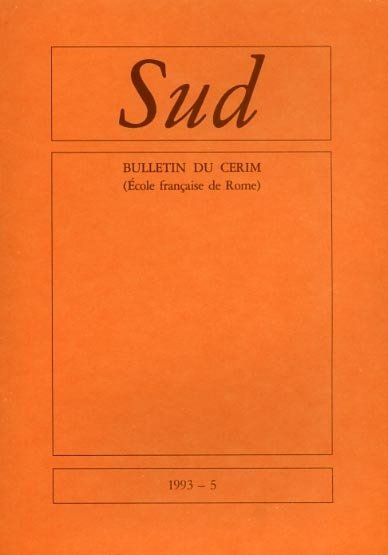 Bulletin du CERIM. 1993,n.5. Sud. Sommaire: P.Varvaro: L'identità politica del …