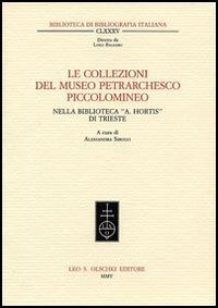 Le collezioni del Museo Petrarchesco Piccolomineo nella Biblioteca Civica «Attilio …