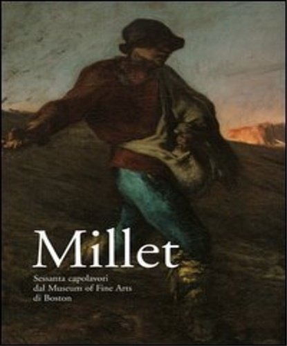 Millet. Sessanta capolavori dal Museum of Fine Arts di Boston.
