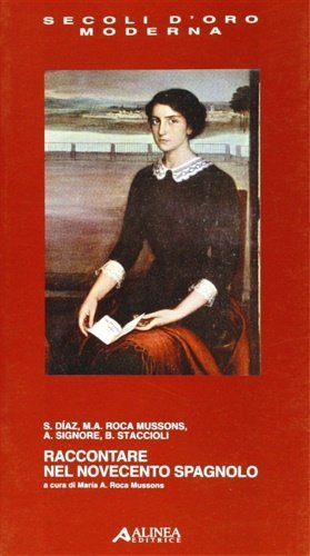 Raccontare nel Novecento spagnolo.