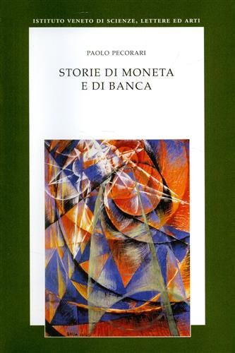 Storie di moneta e di banca.