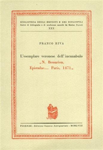 L'esemplare veronese dell'incunabulo. "N. Bessarion,Epistulae.Paris, 1471".