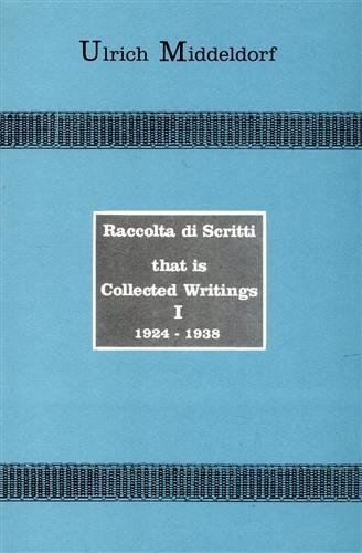 Raccolta di scritti "that is Collected Writings,1924-1979". Vol.I: 1924-38, Vol.II: …