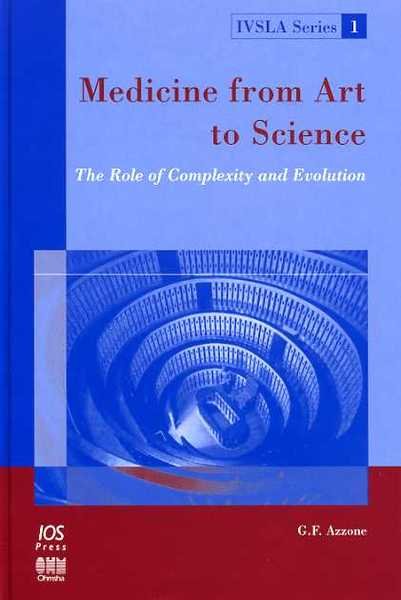 Medicine from art to science. The role of complexity and …