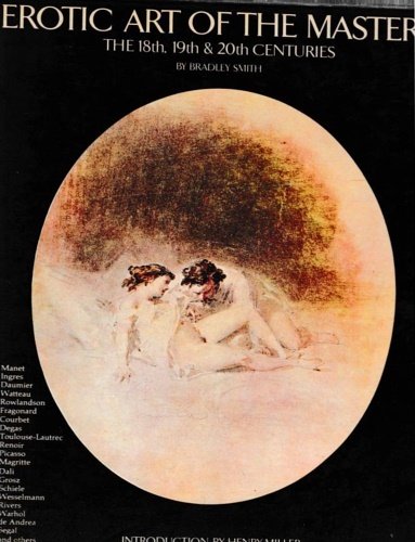 L'arte erotica dei grandi maestri. Il XVIII, XIX e XX …