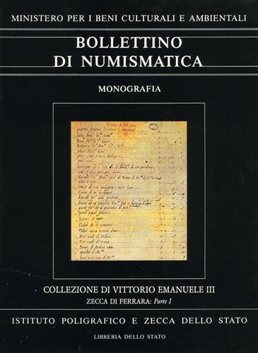 Bollettino di Numismatica. Monografia. Collezione di Vittorio Emanuele III. Zecca …