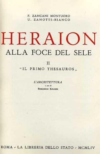 Heraion alla Foce del Sele. Vol.II: "Il primo Thesauros".