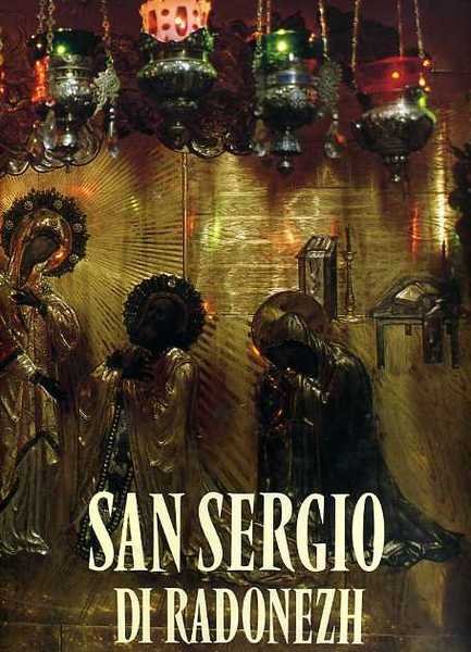 San Sergio di Radonezh. Quest'Opera viene pubblicata in occasione del …