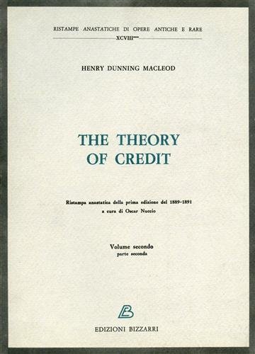The Theory of credit. Vol.II,parte II.