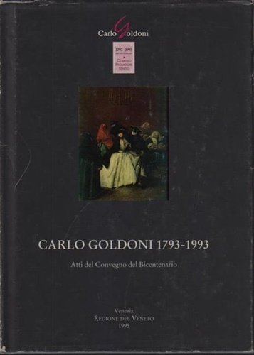 Carlo Goldoni 1793-1993,
