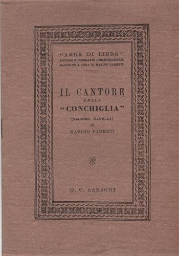 Il Cantore della "Conchiglia". Rarità bibliografiche zanelliane.