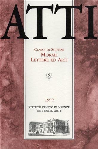 Atti. Classe di Scienze Morali Lettere ed Arti. N.157, I. …