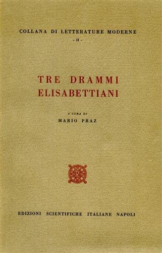 Tre drammi elisabettiani.