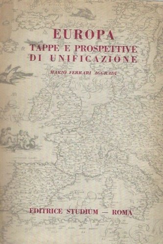 Europa. Tappe e prospettive di unificazione. | Immagine principale
