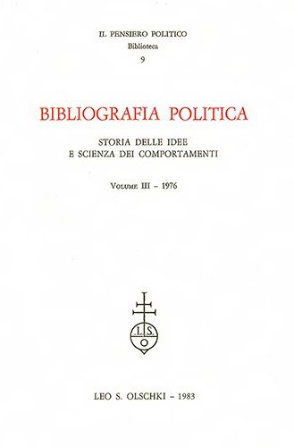 Bibliografia politica. Storia delle idee e scienza dei comportamenti. Vol. …