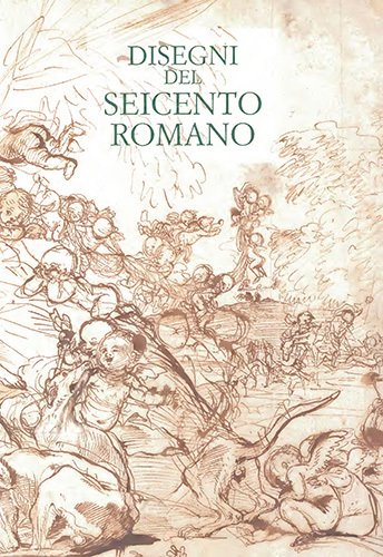 Disegni del Seicento romano.