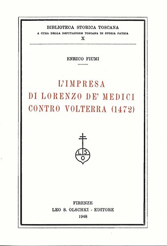 L'impresa di Lorenzo dei Medici contro Volterra (1472).