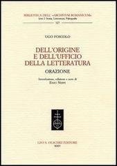 Dell’origine e dell’ufficio della letteratura. Orazione.