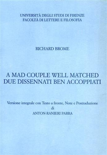 A Mad Couple Well Matched / Due dissennati ben accoppiati.