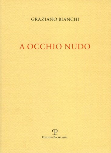 A occhio nudo.