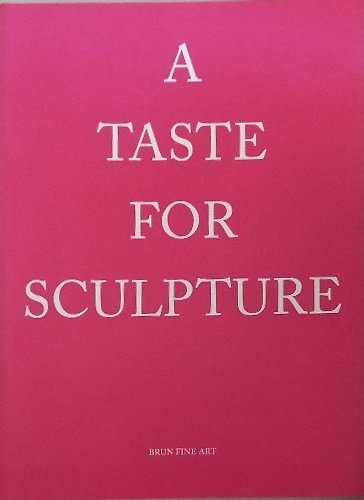 A Taste for Sculpture : Marble, Terracotta, Stucco and Ivory …